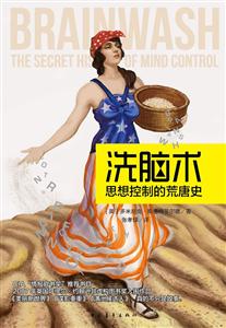 ϴXg(sh):˼ƵĻʷ:the secret history of mind control