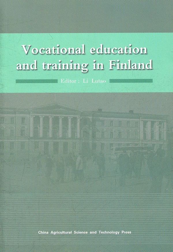 Vocational education and training in Finland-芬兰职业教育大观