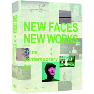 NEW FACES NEW WORKS-China Contemproary Art-中国当代艺术新世代-青年决定未来