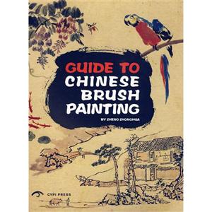 CUIDE TO CHINESE BRUSH PAINTING