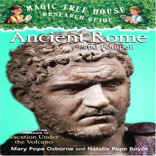 MAGIC TREE HOUSE RESEARCH GUIDE #14: ANCIENT ROME