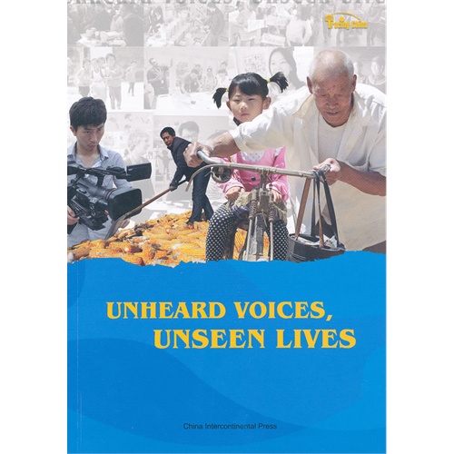 UNHEARD VOICES.UNSEEN LIVES-当代中国-英文