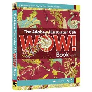 The Adobe lllustrator CS6 WOW!Book