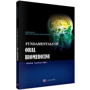 FUNDAMENTALS OF ORAL BIOMEDICINE-口腔生物医学基础