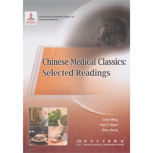 Chinese Medical Classics:Selected Readings