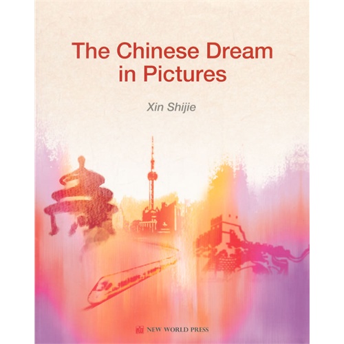 The Chinese Dream in Pictures-图说中国梦-英文