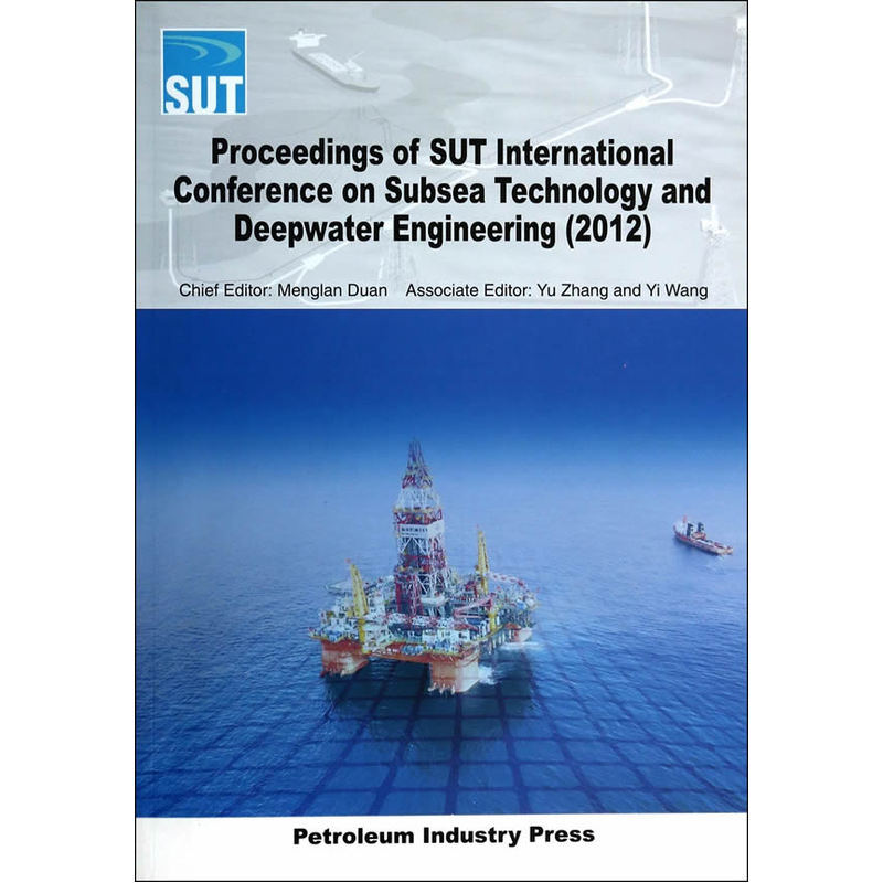 Proceedings of SUT International Conference on Subsea Techno