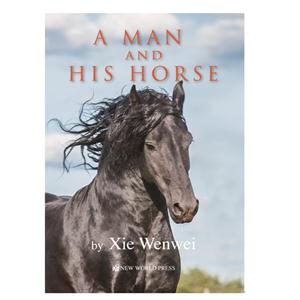 A MAN AND HIS HORSE-那年那月人马情-英文