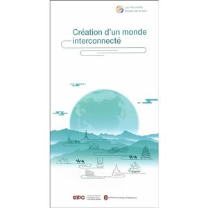 设施联通-打造互联互通世界-一带一路故事-法文