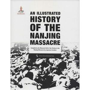 AN ILLUSTRATED HISTORY OF THE NANJING MASSACRE-Ͼɱͼ¼-Ӣ