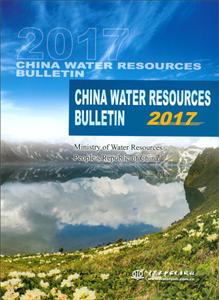 2017ЇˮYԴ(Ӣİ) CHINA WATER RESOURCES BULLETIN 2017