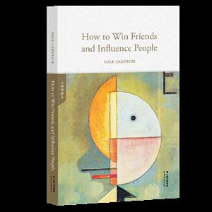 英文名著:人性的弱点(How to Win Friends and Influence People)