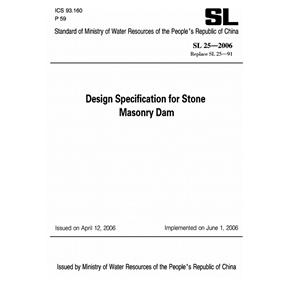 SL 25-2006 ʯƹ淶(Ӣİ) DESIGN SPECIFICATION FOR STONE MASON