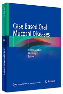 Case Based Oral Mucosal Diseases ǻĤѧ(Ӣİ)