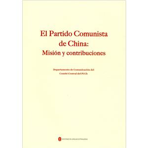 El partido comunista de China: misin y contribuciones