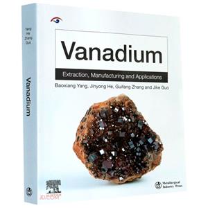 Vanadium:extraction, manufacturing and applications