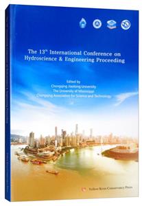 THE 13TH INTERNATIONAL CONFERENCE ON HYDROSCIENCE & ENGINEER