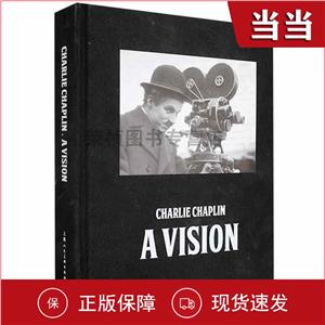 Charlie Chaplin:a vision