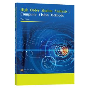 High-order Motion Analysis: Computer Vision Methods