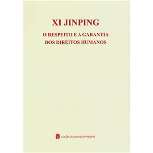 Xi Jinping o respeito e a garantia dos direitos humanos