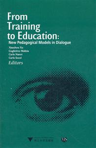从培训到教育:对话中的新教育模式:new pedagogical models in dialogue-技术教育社区