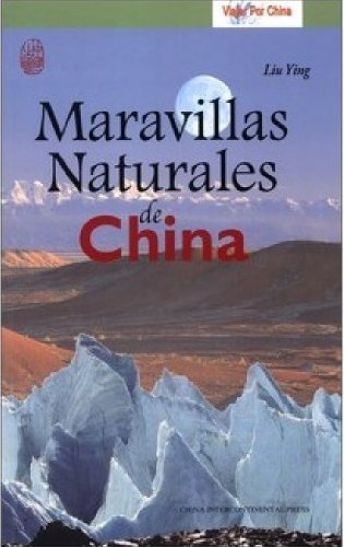 Maravillas Naturales de China-西班牙文