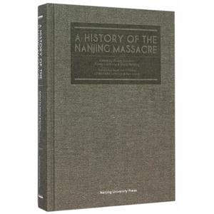 A HISTORY OF THE NANJING MASSACRE-Ͼɱʷ