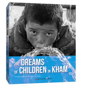 THE DREAMS OF CHILDREN IN KHAM-