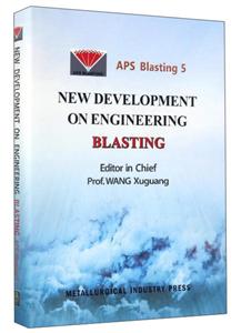 NEW DEVELOPMENT ON ENGINEERING BLASTING-工程爆破新进展-5-技术教育社区