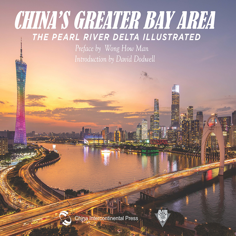 Chinas greater bay area the pearl river delta illustrated